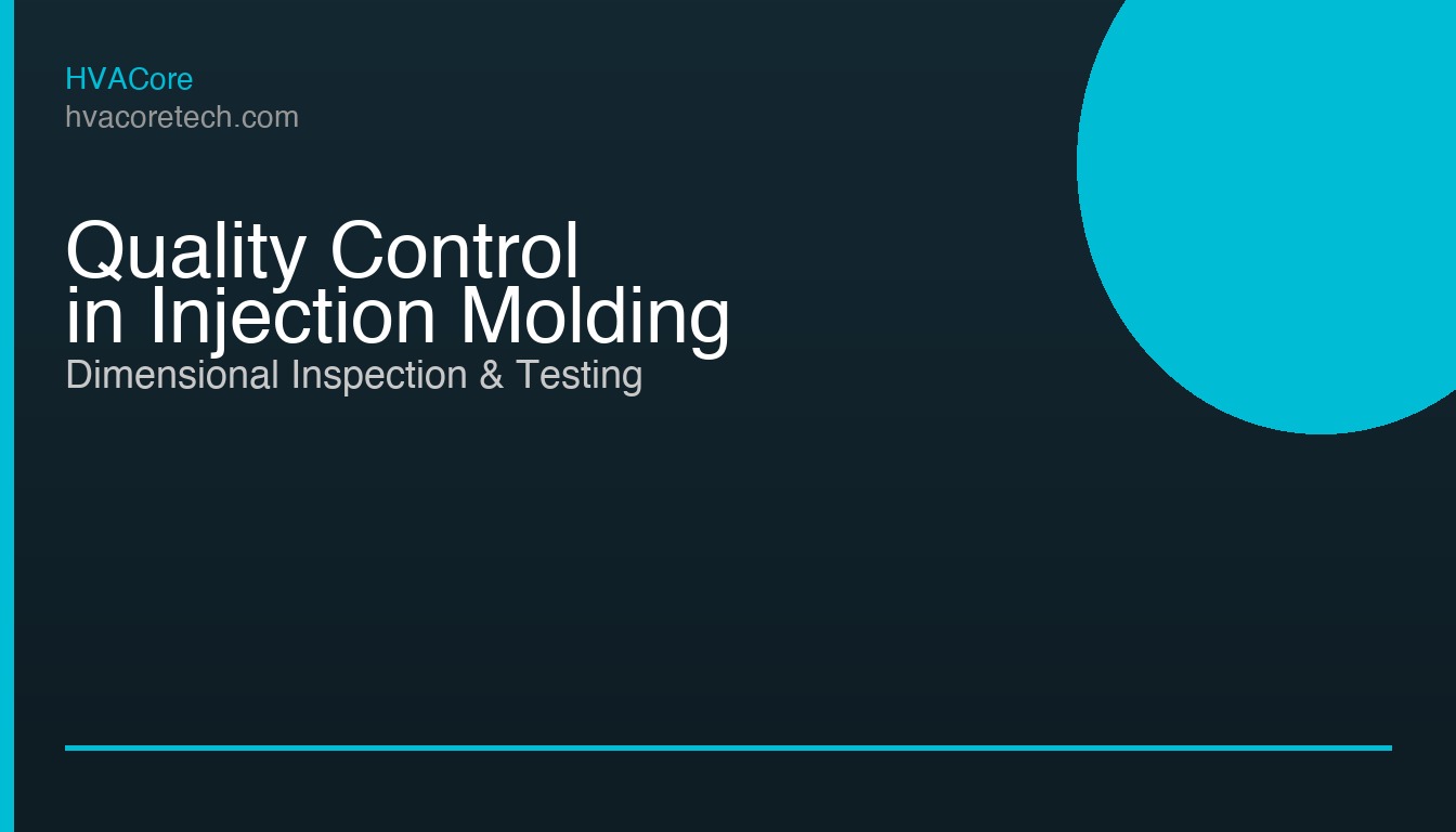Injection molding quality control for HVAC plastic parts CMM inspection dimensional measurement
